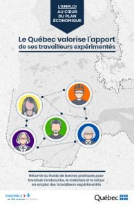 Le Québec valorise l’apport de ses travailleurs expérimentés. Résumé du Guide de bonnes pratiques pour favoriser l’embauche, le maintien et le retour en emploi des travailleurs expérimentés