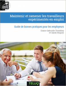 Maintenir et ramener les travailleurs expérimentés en emploi - Guide de bonnes pratiques pour les employeurs